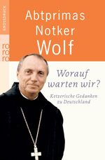 ISBN 9783499332791: Worauf warten wir?