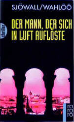 ISBN 9783499421594: Der Mann, der sich in Luft auflöste – Schweden-Krimi