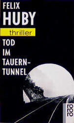 ISBN 9783499424229: Tod im Tauerntunnel