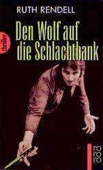 ISBN 9783499429965: Den Wolf auf die Schlachtbank