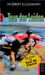 ISBN 9783499433245: Tour der Leiden