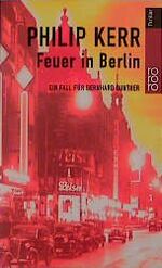 Feuer in Berlin - ein Fall für Bernhard Gunther