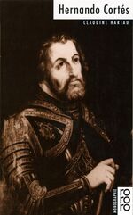 ISBN 9783499504679: Hernando Cortés. Rowohlt Monographie