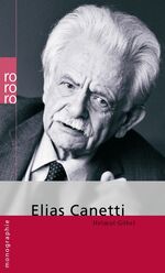 Helmut Göbel: Elias Canetti. rororo mono Helmut Göbel: Elias Canetti. rororo mono