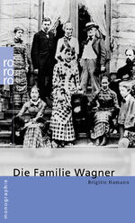 ISBN 9783499506581: Die Familie Wagner