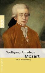 Mozart - Hennenberg, Fritz: Wolfgang Ama Mozart - Hennenberg, Fritz: Wolfgang Ama
