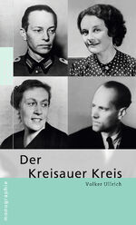 ISBN 9783499507014: Der Kreisauer Kreis Taschenbuch von Volker Ullrich