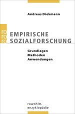 ISBN 9783499556784: Empirische Sozialforschung - Grundlagen, Methoden, Anwendungen