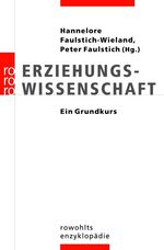 ISBN 9783499556920: Erziehungswissenschaft. Ein Grundkurs.