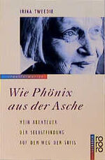 ISBN 9783499601484: Wie Phönix aus der Asche