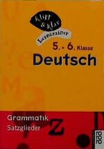 ISBN 9783499601811: Deutsch, 5. und 6. Klasse. Grammatik: Satzglieder