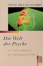 ISBN 9783499602153: Die Welt der Psyche. Die neuen Erkenntnisse der Bewusstseinsforschung