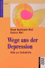 Wege aus der Depression – Hilfe zur Selbsthilfe