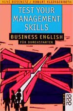 ISBN 9783499602603: Test Your Management Skills. Business English für Durchstarter.