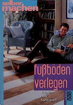 Walter Diem: Fußböden verlegen : Teppich Walter Diem: Fußböden verlegen : Teppich