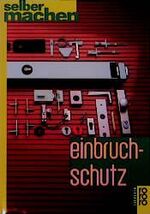 ISBN 9783499603136: Einbruchschutz