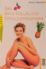 Das Anti-Cellulite-Erfolgsprogramm