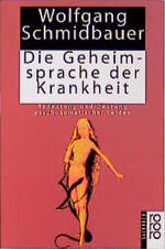 ISBN 9783499607080: Die Geheimsprache der Krankheit