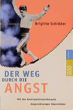 ISBN 9783499607165: Der Weg durch die Angst