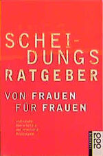 Scheidungsratgeber von Frauen für Frauen