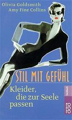 ISBN 9783499607721: Stil mit Gefühl