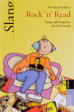 Rock'n' read - Slang and songlines der Rockmusik