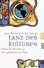 ISBN 9783499608384: Tanz der Kulturen Kulturelle Identität in einer globalisierten Welt