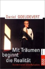 ISBN 9783499609381: Mit Träumen beginnt die Realität