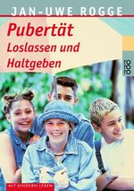 ISBN 9783499609534: Pubertät. Loslassen und Haltgeben.