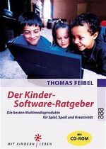 ISBN 9783499609831: Der Kinder-Software-Ratgeber, m. CD-ROM