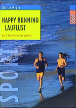 ISBN 9783499610219: Happy Running. Lauflust