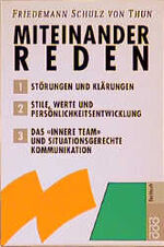 ISBN 9783499611513: Miteinander reden 1-3 – Störungen und Klärungen: Allgemeine Psychologie der Kommunikation / Stile, Werte und Persönlichkeitsentwicklung: Differentielle Psychologie der Kommunikation / Das "Innere Team" und situationsgerechte Kommunikation