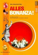 ISBN 9783499611735: Alles Bonanza!