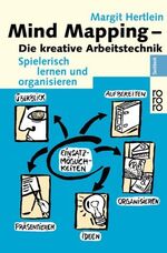 ISBN 9783499611902: Mind Mapping - Die kreative Arbeitstechnik - Spielerisch lernen und organisieren