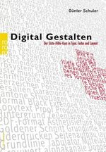 Digital gestalten – Der Erste-Hilfe-Kurs in Typo, Farbe und Layout (für Mac und PC)