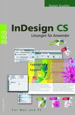 InDesign CS - Lösungen für Anwender ; für Mac und PC