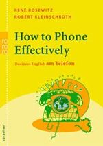 ISBN 9783499614491: How to Phone Effectively