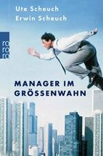 ISBN 9783499614811: Manager im Größenwahn