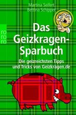 ISBN 9783499616679: Das Geizkragen-Sparbuch