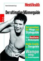 ISBN 9783499616747: Men's Health: Der ultimative Männerguide