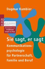 ISBN 9783499616983: Sie sagt, er sagt – Kommunikationspsychologie für Partnerschaft, Familie und Beruf