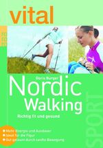 Doris Burger: vital: Nordic Walking ZUST