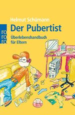 Der Pubertist - Überlebenshandbuch für Eltern