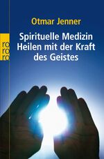 ISBN 9783499620300: Spirituelle Medizin