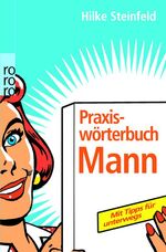 ISBN 9783499620737: Praxiswörterbuch Mann