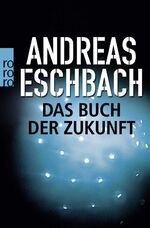 ISBN 9783499623578: Das Buch der Zukunft