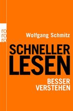 ISBN 9783499623783: Schneller lesen - besser verstehen