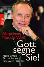 ISBN 9783499624605: Gott segne Sie! - Neue Einfälle für das Leben hier unten