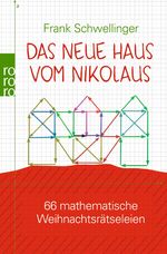 ISBN 9783499627194: Das neue Haus vom Nikolaus: 66 mathematische Weihnachtsrätseleien