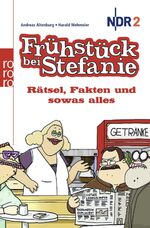 ISBN 9783499627781: Frühstück bei Stefanie – Rätsel, Fakten und sowas alles